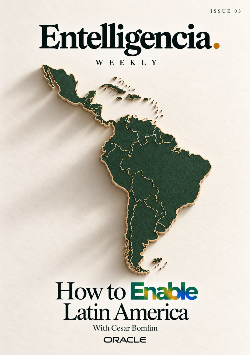 Entelligencia Weekly, Issue 03, How to Enable Latin America